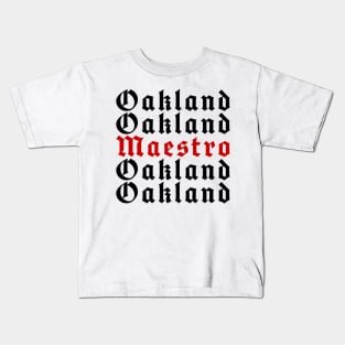 Oakland Maestro Kids T-Shirt